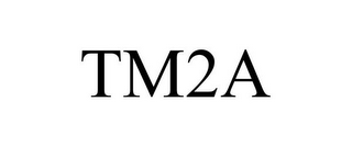 TM2A