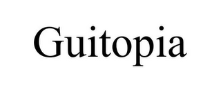 GUITOPIA