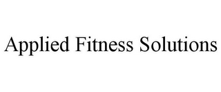 APPLIED FITNESS SOLUTIONS