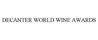 DECANTER WORLD WINE AWARDS