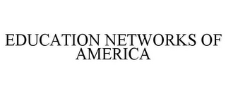 EDUCATION NETWORKS OF AMERICA