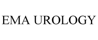 EMA UROLOGY