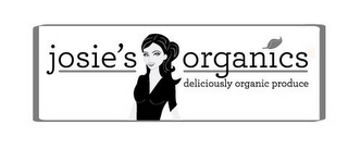 JOSIE'S ORGANICS DELICIOUSLY ORGANIC PRODUCE