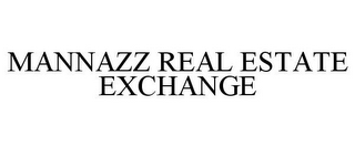 MANNAZZ REAL ESTATE EXCHANGE