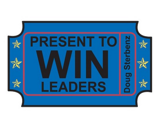 PRESENT TO WIN LEADERS DOUG STERBENZ