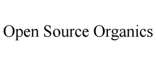 OPEN SOURCE ORGANICS