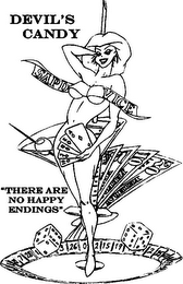 SAPD VICE DEVIL'S CANDY "THERE ARE NO HAPPY ENDINGS"