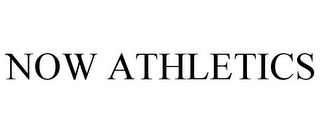 NOW ATHLETICS