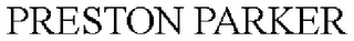 PRESTON PARKER