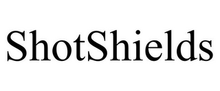 SHOTSHIELDS