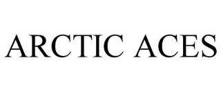 ARCTIC ACES