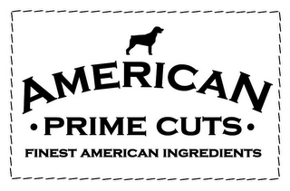 AMERICAN PRIME CUTS FINEST AMERICAN INGREDIENTS