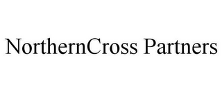 NORTHERNCROSS PARTNERS