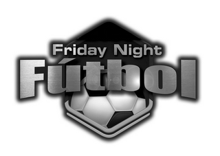 FRIDAY NIGHT FÚTBOL