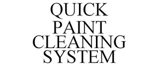 QUICK PAINT CLEANING SYSTEM