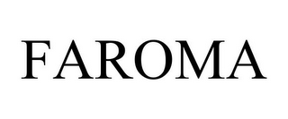 FAROMA