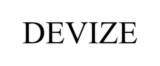 DEVIZE