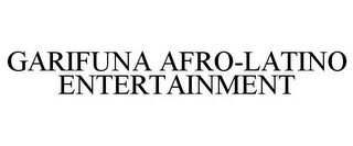 GARIFUNA AFRO-LATINO ENTERTAINMENT