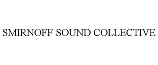 SMIRNOFF SOUND COLLECTIVE