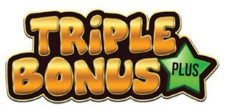 TRIPLE BONUS PLUS