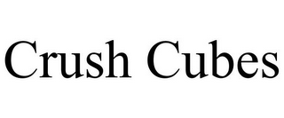 CRUSH CUBES