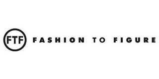 FTF FASHION TO FIGURE