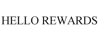 HELLO REWARDS