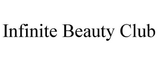 INFINITE BEAUTY CLUB