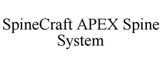 SPINECRAFT APEX SPINE SYSTEM