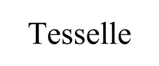 TESSELLE