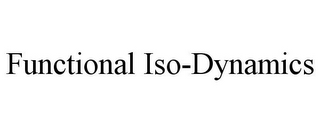 FUNCTIONAL ISO-DYNAMICS