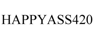 HAPPYASS420