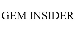 GEM INSIDER