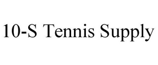 10-S TENNIS SUPPLY