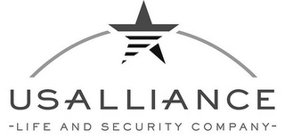 USALLIANCE LIFE AND SECURITY COMPANY