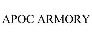 APOC ARMORY