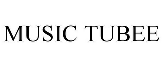 MUSIC TUBEE