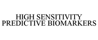 HIGH SENSITIVITY PREDICTIVE BIOMARKERS