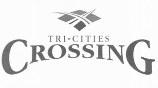 TRI-CITIES CROSSING