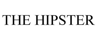 THE HIPSTER
