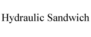 HYDRAULIC SANDWICH