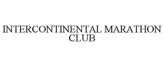 INTERCONTINENTAL MARATHON CLUB