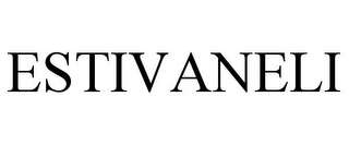 ESTIVANELI