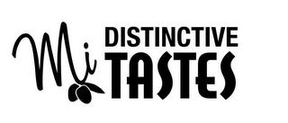 MI DISTINCTIVE TASTES