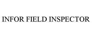 INFOR FIELD INSPECTOR