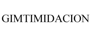 GIMTIMIDACION