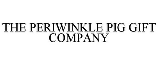 THE PERIWINKLE PIG GIFT COMPANY