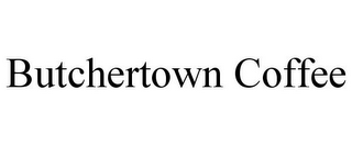 BUTCHERTOWN COFFEE