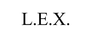 L.E.X.