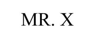 MR. X